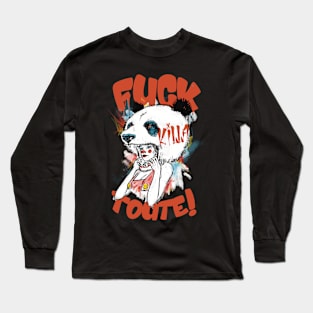 fuck toute Long Sleeve T-Shirt